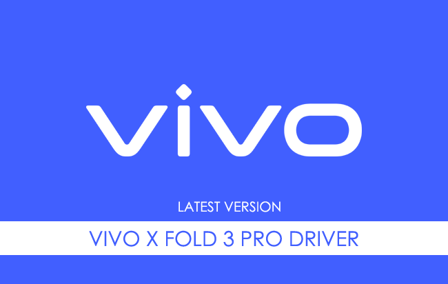 Vivo X Fold 3 Pro Driver